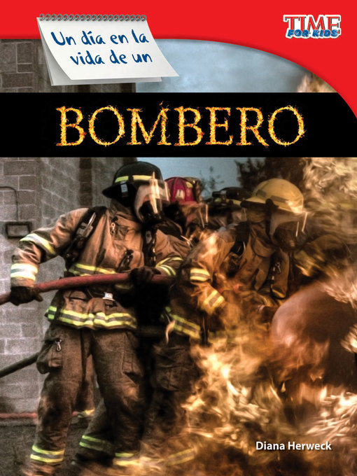 Title details for Un día en la vida de un bombero (A Day in the Life of a Firefighter) by Diana Herweck - Available